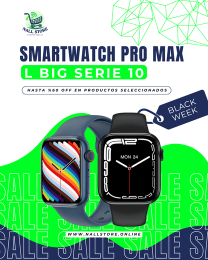 SMARTWATCH T900 PRO MAX L BIG SERIE 10 CON PANTALLA AMOLED 2.03"